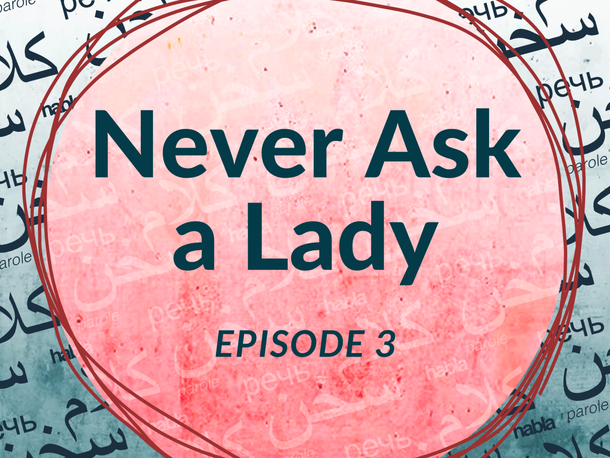 Never Ask a Lady (Ep.&nbsp;3)